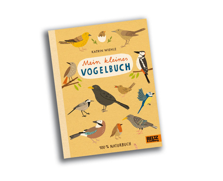 mein kleines vogelbuch - beltz naturbuch