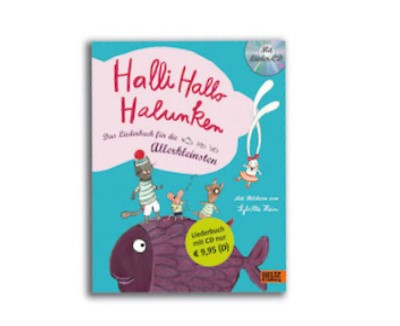 halli hallo halunken - liederbuch für die kleinsten