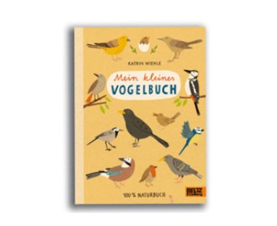 mein kleines vogelbuch - beltz naturbuch